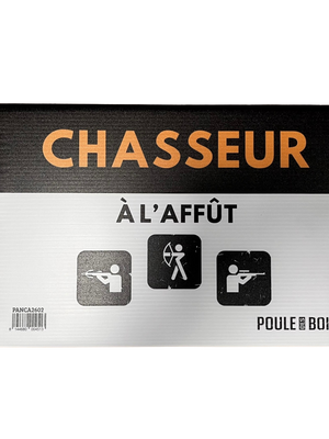 Pancarte CHASSEUR À L'AFFÛT
